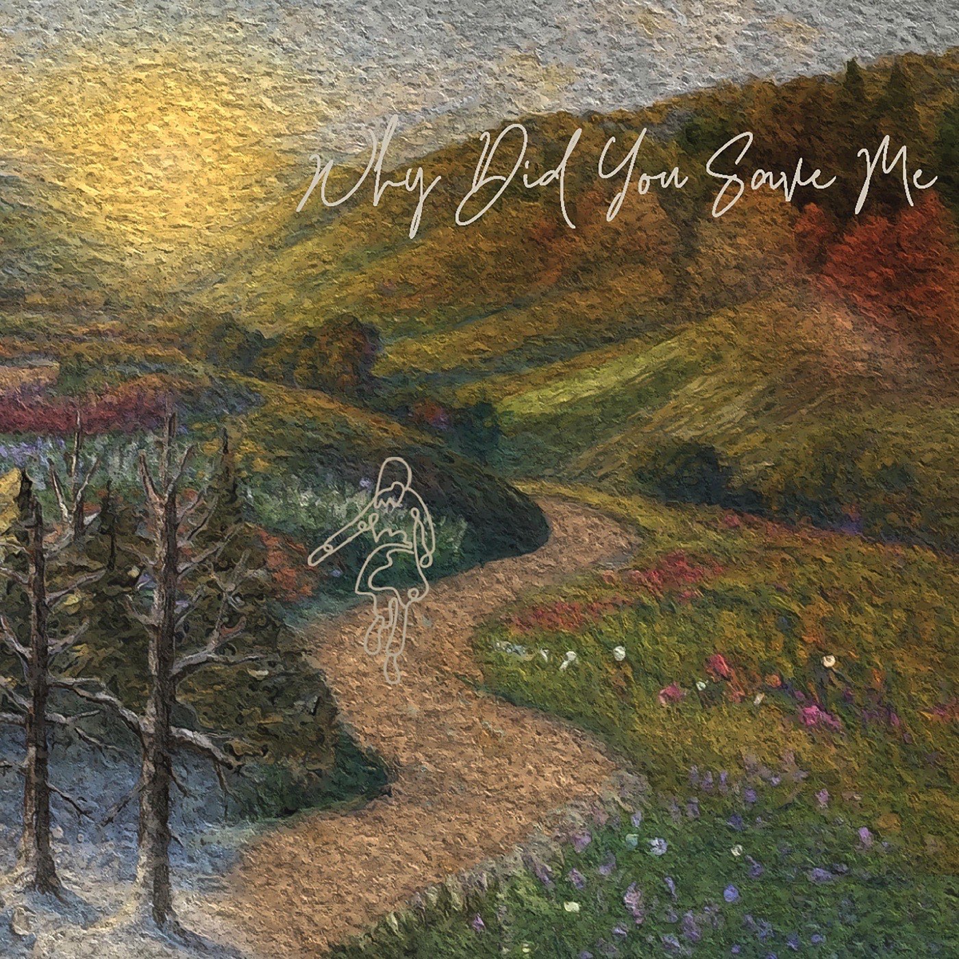 Why Did You Save Me? cover art